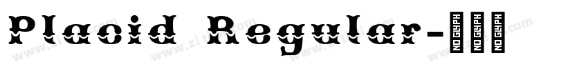 Placid Regular字体转换